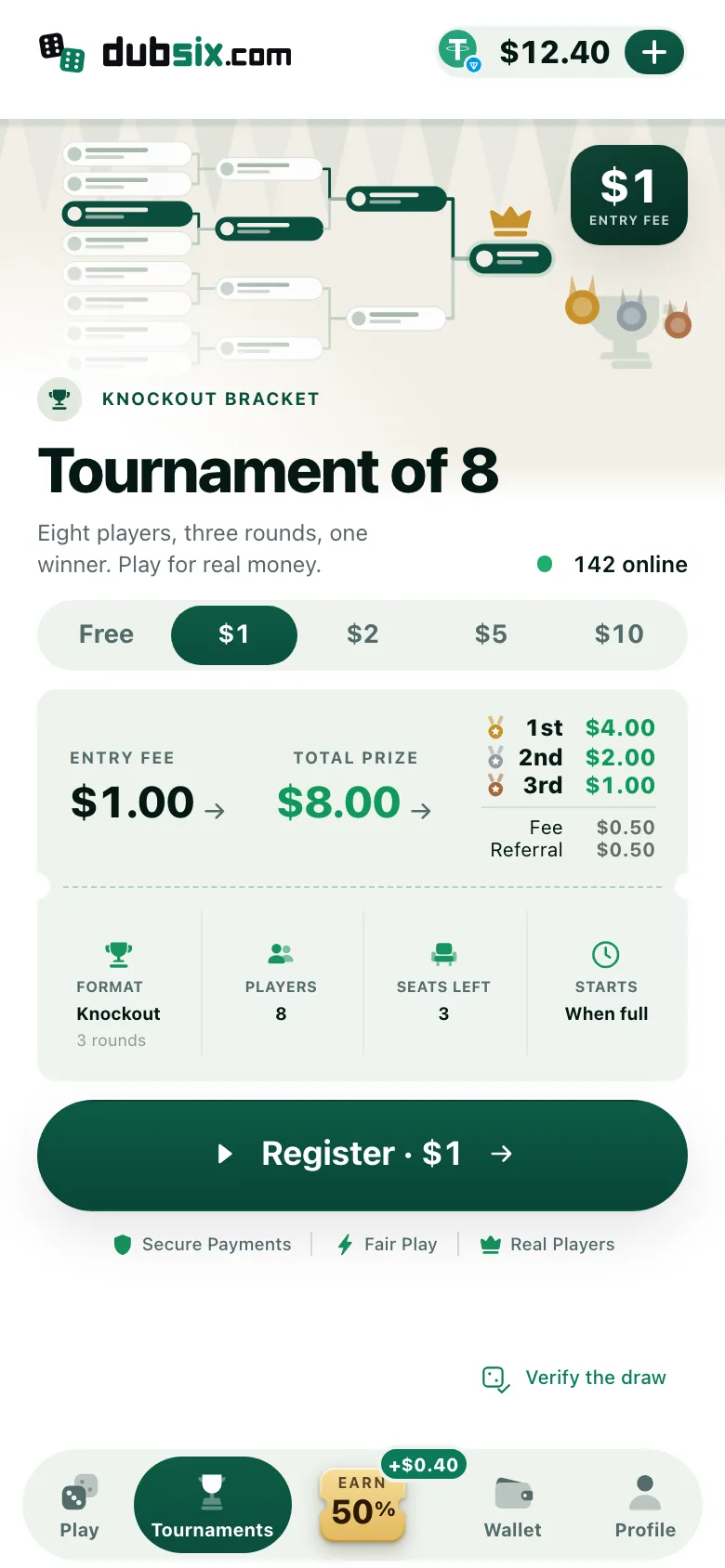 The $1 tournament of eight, open for seats
